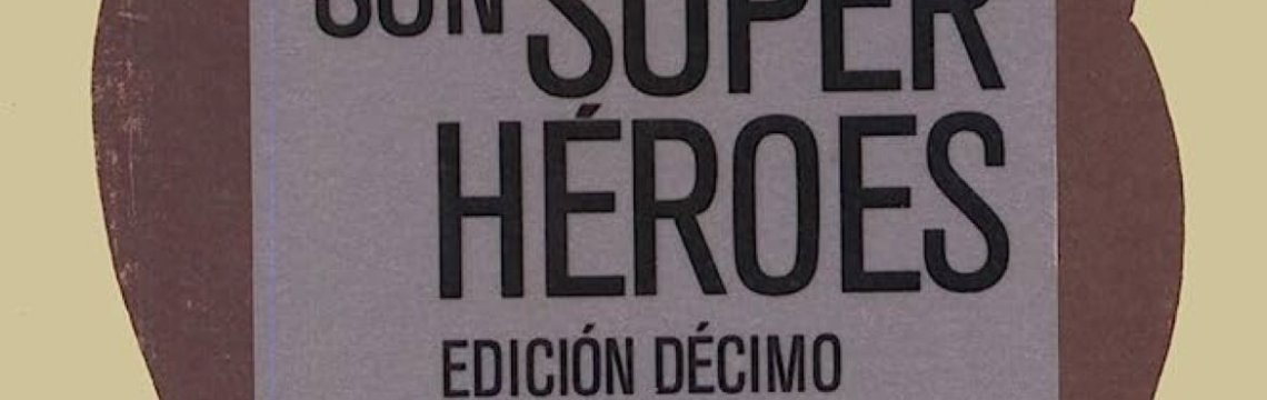 Todos-mis-amigos-son-superhéroes